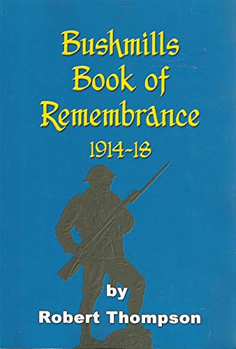 Bushmills Book of Remembrance 1914-18