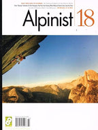 Alpinist 18 magazine: The Climbing Life - Winter 2006-2007
