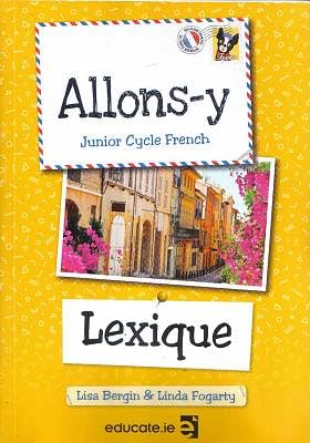 Allons-y: Junior Cycle French - Lexique