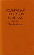 Postprimary Education in Ireland, 1957-70