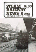 Steam Railway News, Number 60, Autumn Edition 1981 - Journal of the Isle of Man Steam Railway Supporters' Association