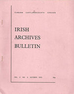 Irish Archives Bulletin - Vol 2 No 2, October 1972
