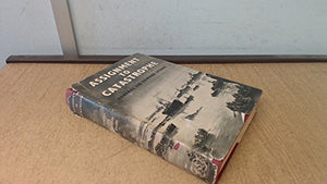 ASSIGNMENT TO CATASTROPHE.