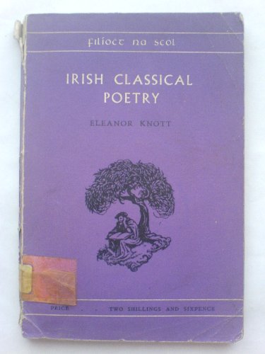 Irish Classical Poetry : Commonly Called Bardic Poetry