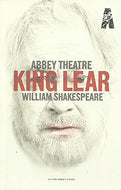 King Lear - Abbey Theatre, 6 February-23 March 2013 - On the Abbey Stage (programme)