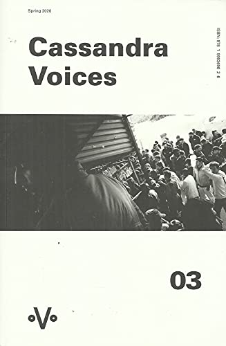 Cassandra Voices 03 - Spring 2020