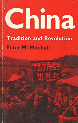 China: Tradition and Revolution