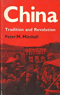 China: Tradition and Revolution