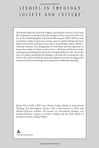 Islam in the West: Iraqi Shi'i Communities in Transition and Dialogue (Studies in Theology, Society and Culture)
