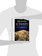 Load image into Gallery viewer, Beyond Authority: Leadership in a Changing World