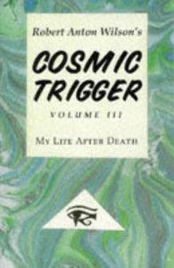 Cosmic Trigger III: 3