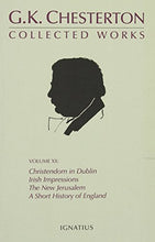 Load image into Gallery viewer, The Collected Works of G.K.Chesterton: v. 20