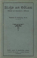 Slighe An Eólais: Cúrsaí An tSaoghail I nÉirinn