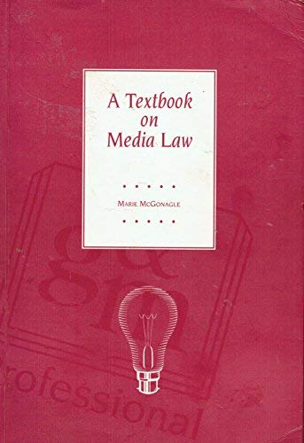 A Textbook on Media Law