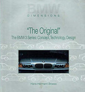 The Original. The Bmw 3 Series: Concept,Technology,Design.