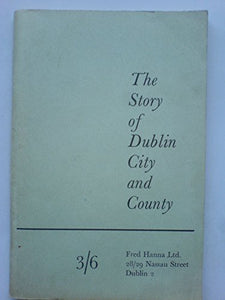 The Story of Dublin City and County