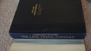 The Last Prima Donnas