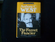 The Ferrett Fancier (Classic Irish fiction series) by Anthony C West (1983-10-31)
