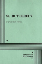 Load image into Gallery viewer, M. Butterfly (Acting Edition for Theater Productions)