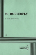 M. Butterfly (Acting Edition for Theater Productions)