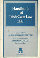 Handbook of Irish Case Law 1984