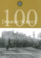 Pearse Street 100: A Centenary Celebration of Policing in the City - An Garda Síochána