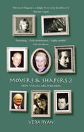 Movers and Shapers: vol. 2: Irish Visual Art 1940-2006