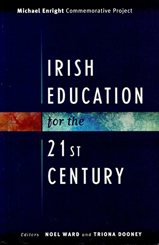 Irish Education for the 21st Century