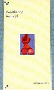 Weathering (Salmon Poetry)