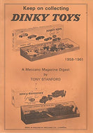Keep on collecting Dinky toys A meccano magazine digest 1958-1961