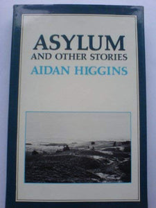 Asylum and Other Stories