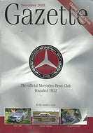 The Mercedes-Benz Club Gazette, November 2008 - The Official Mercedes-Benz Club, Founded 1952