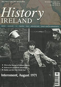 History Ireland magazine, Volume 19, No 6 - November/December 2011 - Ireland's History Magazine