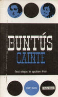 Buntus Cainte: First Steps in Spoken Irish Part Two