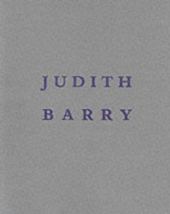 Judith Barry: Through the Mirror of Seduction