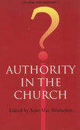 Authority in the Church (Columba Explorations, 1)