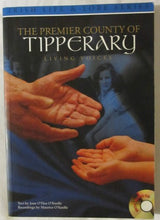 Load image into Gallery viewer, Premier County of Tipperary : Living Voices Paperback Jane O'Hea O'Keeffe