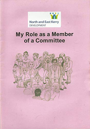 North and East Kerry Development: My Role as a Member of a Committee