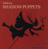 Making Shadow Puppets (Leisure Crafts)