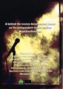 KnockanDockan: A Behind the Scenes Documentary Based on the Independent Music Festival KnockanStockan