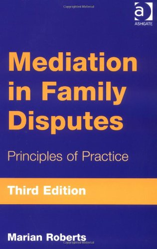 Mediation in Family Disputes: Principles of Practice (Ashgate Popular and Folk Music)