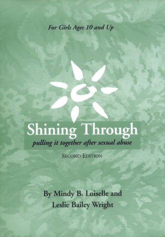 Shining Through: Pulling It Together After Sexual Abuse
