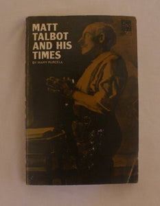 Matt Talbot and His Times