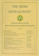 The Irish Genealogist, Vol 15, No 1: 2018 - Official Organ of the Irish Genealogical Research Society