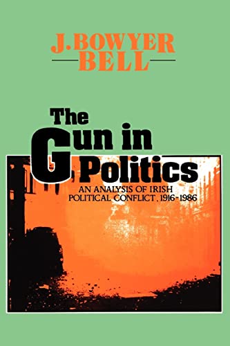 The Gun in Politics: Analysis of Irish Political Conflict, 1916-86
