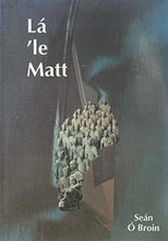 Load image into Gallery viewer, Lá &#39;Le Matt