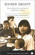 Divided Society: Ethnic Minorities and Racism in Northern Ireland