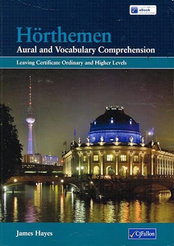 Leaving Certificate Ordinary and Higher Levels (Horthemen: Aural and Vocabulary Comprehension)
