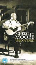 Load image into Gallery viewer, Christy Moore Uncovered (2001)