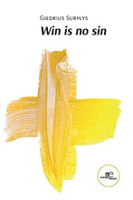 Load image into Gallery viewer, Win Is No Sin (Make Worlds)